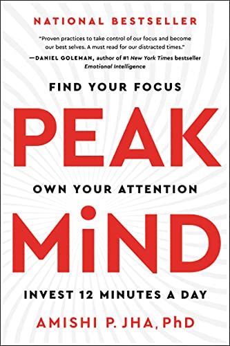 How ‘Peak Mind’ by Amishi Jha Can Change Your Life